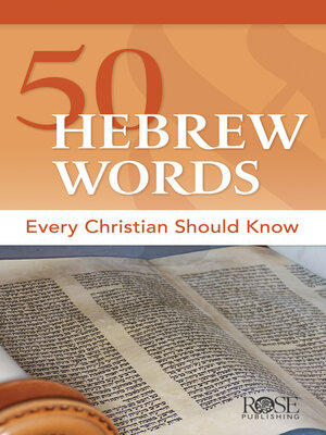 cover image of 50 Hebrew Words Every Christian Should Know